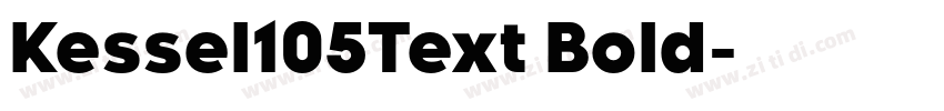 Kessel105Text Bold字体转换